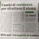 &034;Le indagini -per i reati di falso e truffa – si sono concentrate sul sospetto incremento di cambi di residenza verso i comuni di Amatrice e Accumoli.&034;Cioè, ci sono persone che hanno cambiato residenza per ricevere i contributi per i terremotati…Non ci sono limiti alla bassezza umanaschifo paese di ladri e raccomandati i politici sono lo specchio di questo paese